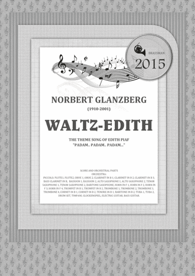 "WALTZ-EDITH" THE THEME SONG OF EDITH PIAF "PADAM.. PADAM.. PADAM..." (arr. Igor Zugrov For Concert Band)