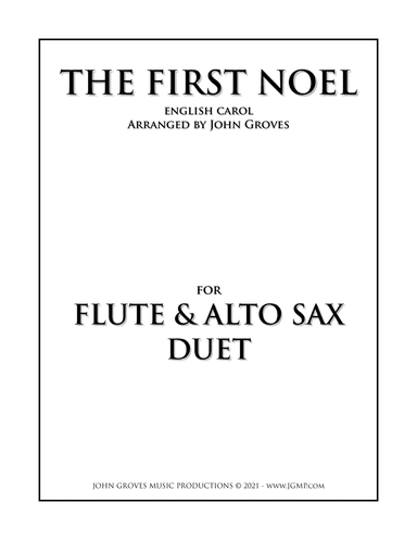 The First Noel - Flute & Alto Sax Duet (arr. John Groves)