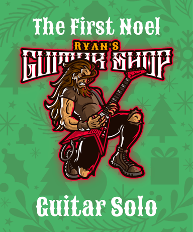 The First Noel (arr. Ryan's Guitar Shop)