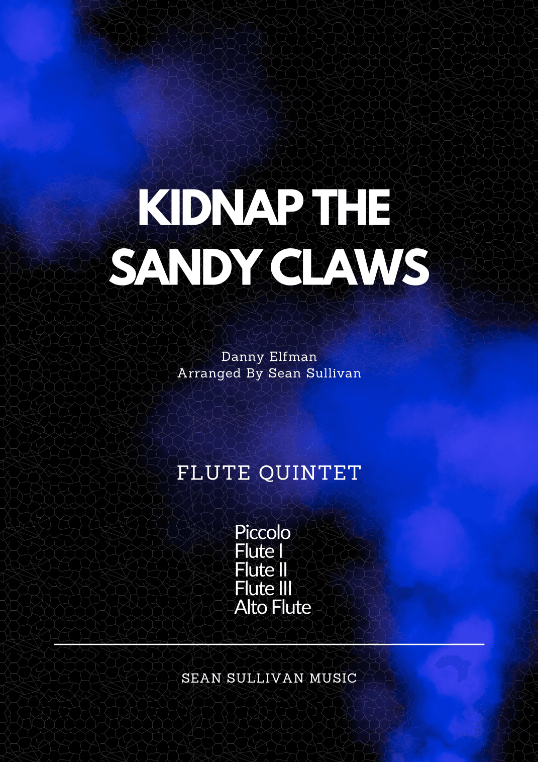 Kidnap The Sandy Claws (arr. Sean Sullivan)