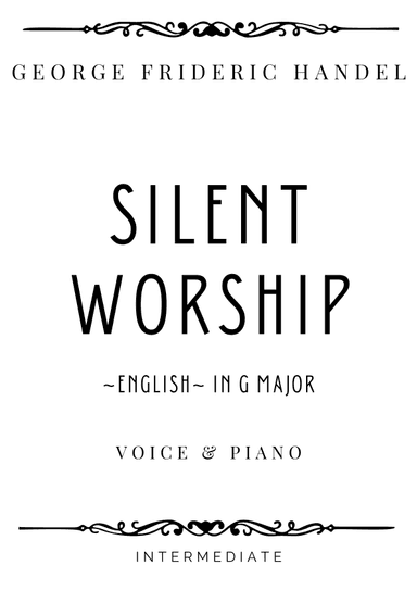 Handel - Silent Worship (Non lo dirò col labbro) in G Major - Intermediate (arr. Piacere Music Sheets)