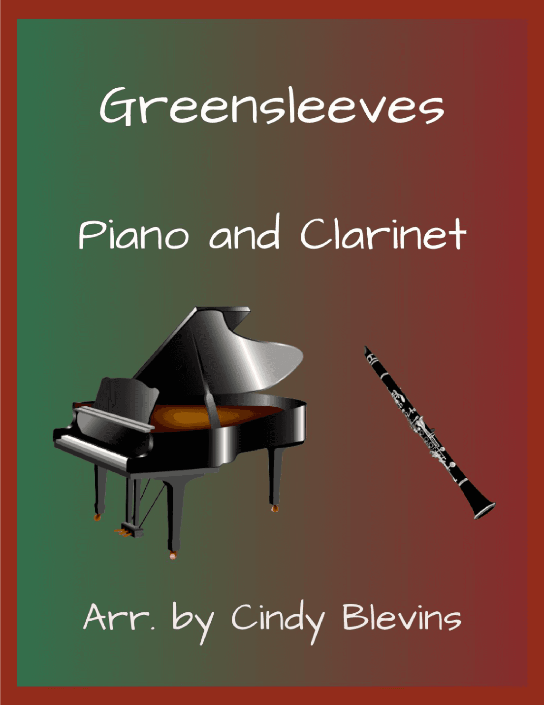 Greensleeves, for Piano and Clarinet (arr. Cindy Blevins)