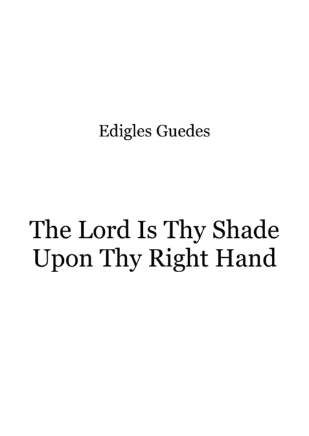 The Lord Is Thy Shade Upon Thy Right Hand