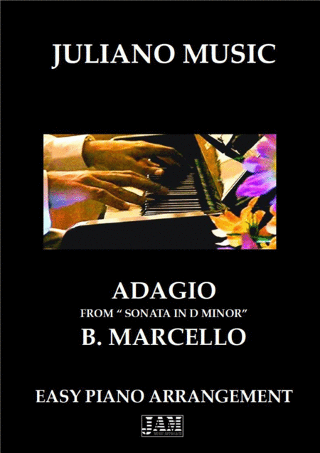 SONATA IN D MINOR (EASY PIANO - C VERSION) - B. MARCELLO (arr. Juliano Music)