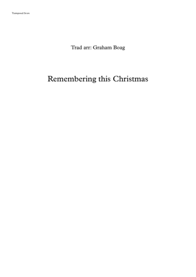 Remembering this Christmas...... for Orchestra (arr. Graham Boag)