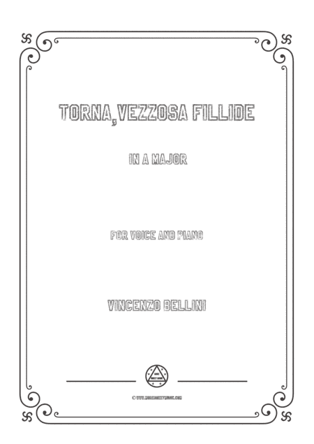 Bellini-Torna,vezzosa fillide in A Major,for voice and piano (arr. MSM)