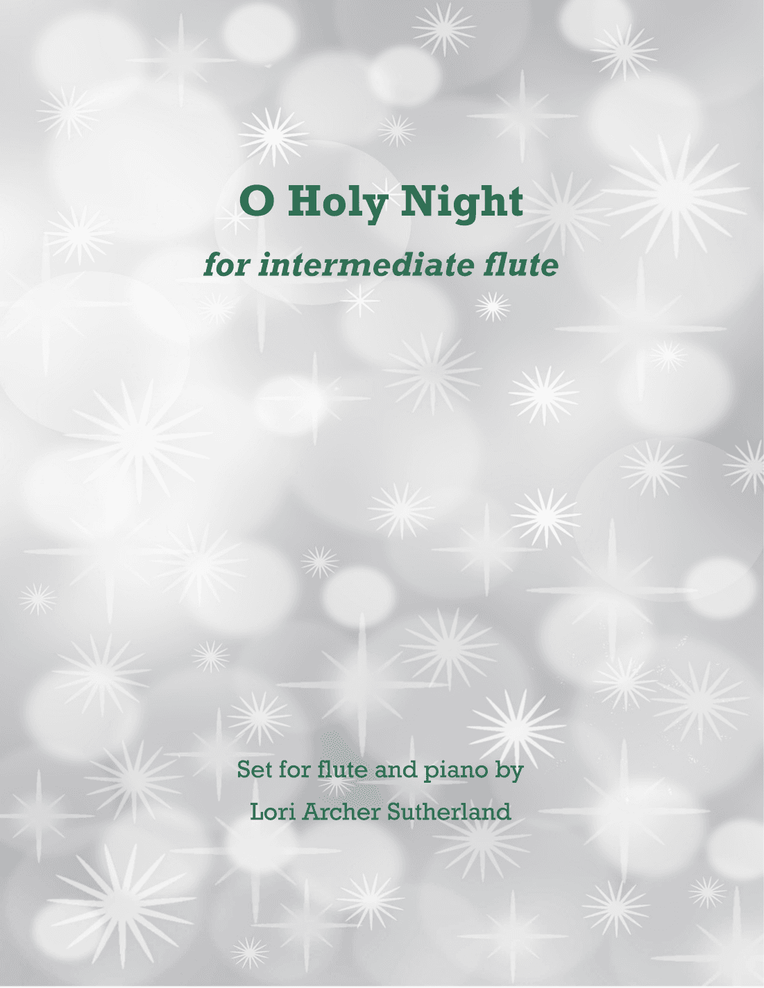 O Holy Night (arr. Lori Archer Sutherland)
