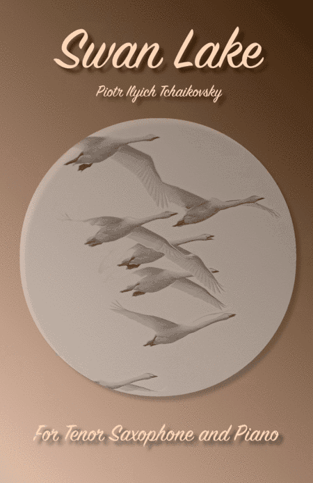Swan Lake Theme, for Solo Tenor Saxophone and Piano (arr. David McKeown)