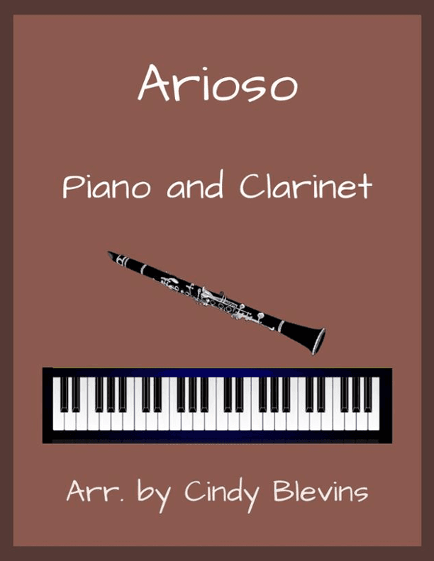 Arioso, for Piano and Clarinet (arr. Cindy Blevins)