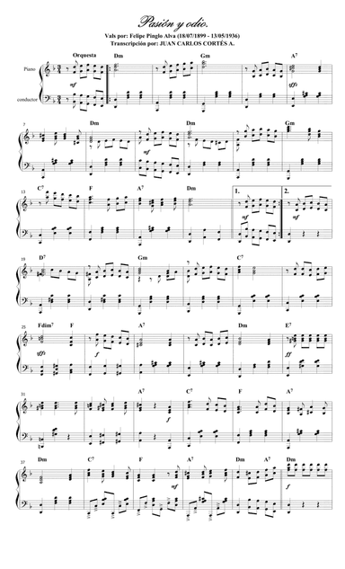 Pasión y Odio. Vals Peruano por: Felipe Pinglo Alva (arr. Juan Carlos Cortés A.)