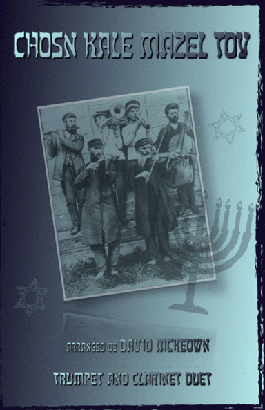 Mazel Tov, Klezmer Wedding Tune for Trumpet and Clarinet Duet (arr. David McKeown)