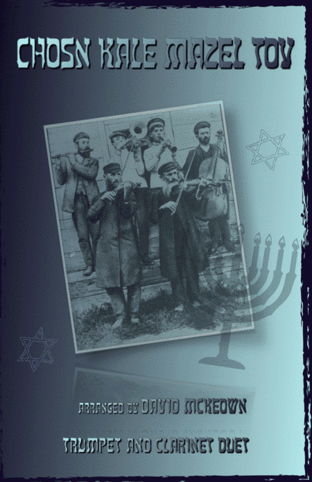 Mazel Tov, Klezmer Wedding Tune for Trumpet and Clarinet Duet (arr. David McKeown)