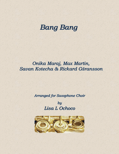 Bang Bang (arr. Lisa L Ochoco)