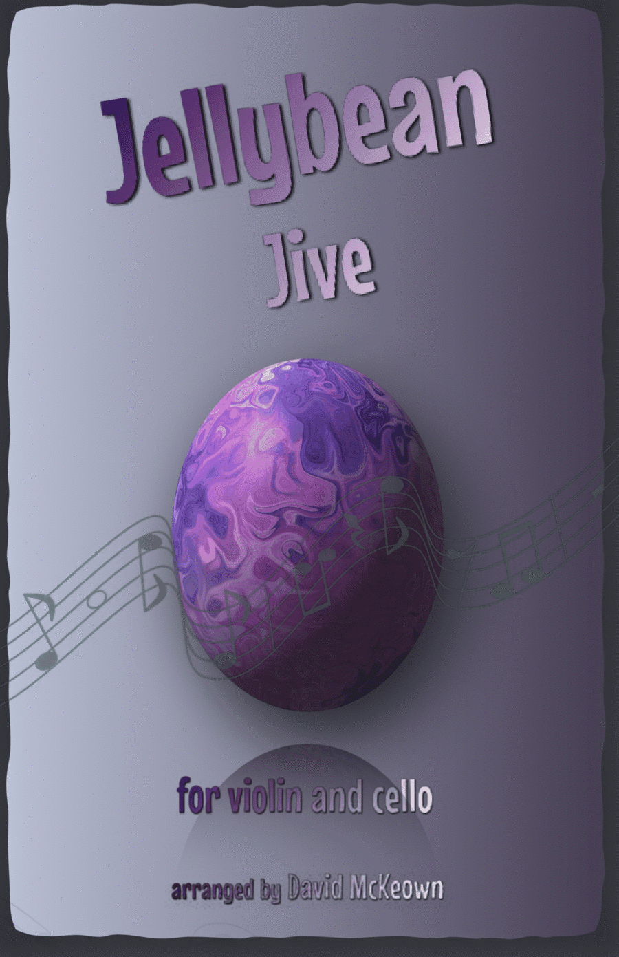 The Jellybean Jive for Violin and Cello Duet