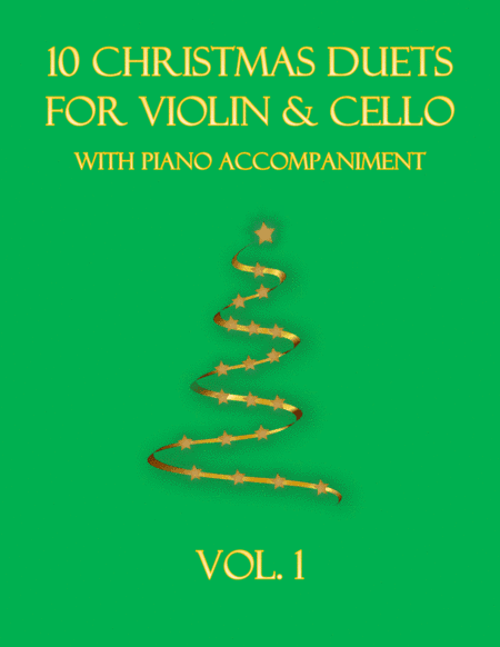 10 Christmas Duets for Violin and Cello with piano accompaniment vol. 1 (arr. B C Dockery)