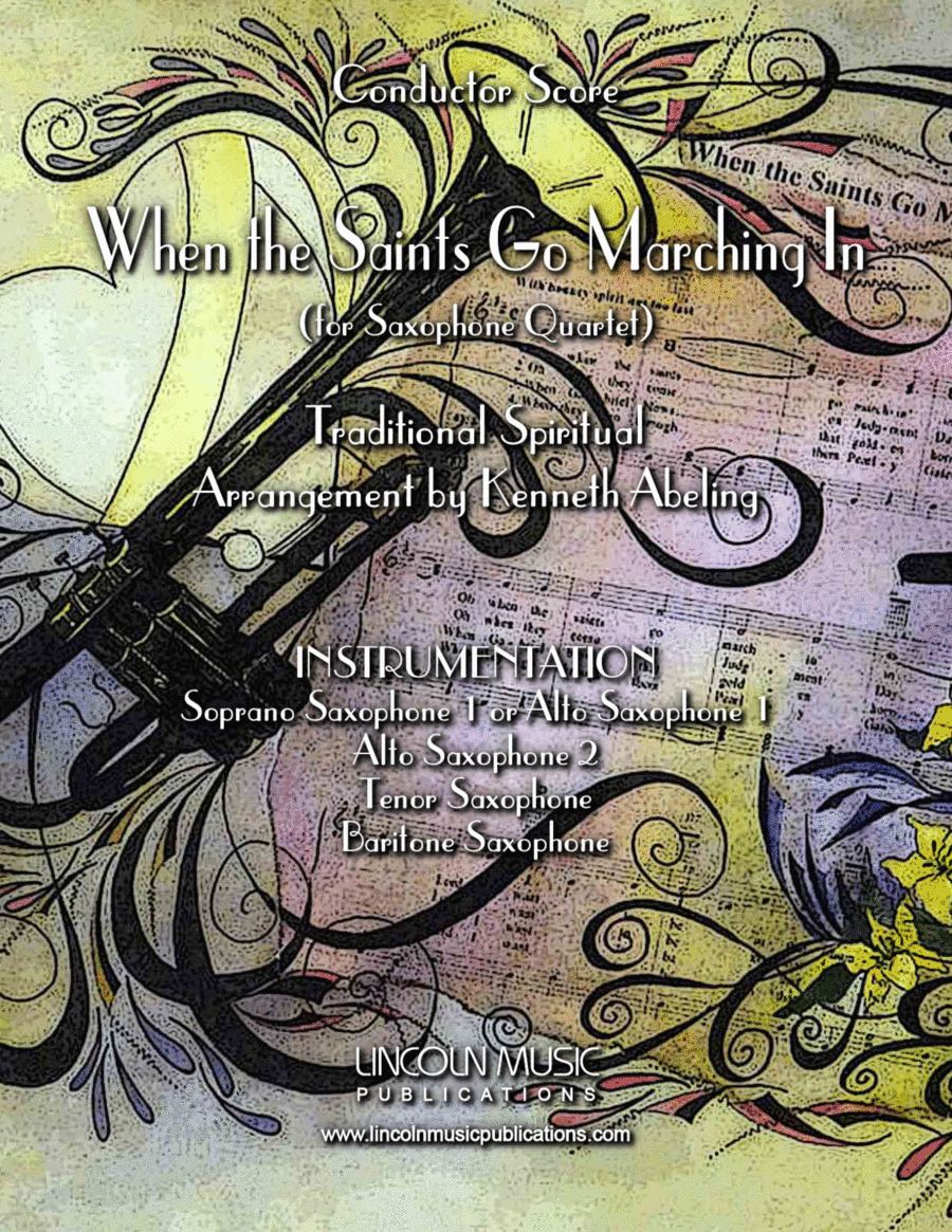 When the Saints Go Marching In (for Saxophone Quartet SATB or AATB) (arr. Kenneth Abeling)