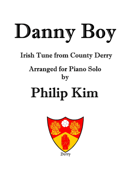 Danny Boy  (Irish Tune from County Derry) (arr. Philip Kim)