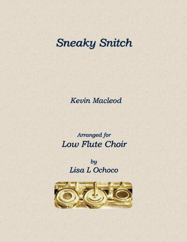 Sneaky Snitch (arr. Lisa L Ochoco)