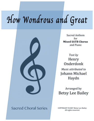 How Wondrous and Great (arr. Betsy Lee Bailey)