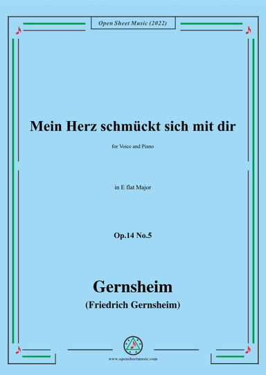 Gernsheim-Mein Herz schmückt sich mit dir,Op.14 No.5,in E flat Major (arr. OSM Press)