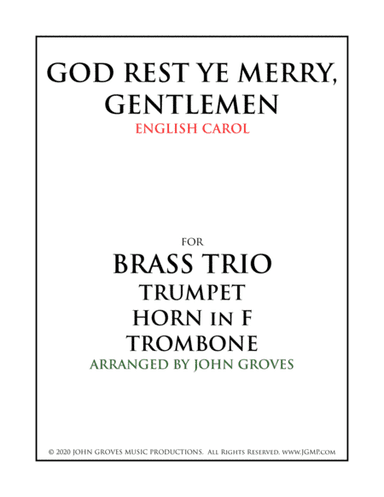 God Rest Ye Merry, Gentlemen - Trumpet, Horn, Trombone (Brass Trio) (arr. John Groves)