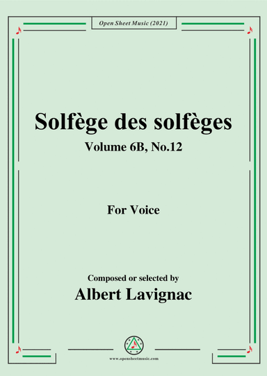 Lavignac-Solfege des solfeges,Volume 6B No.12,for Voice (arr. Open Cloud)