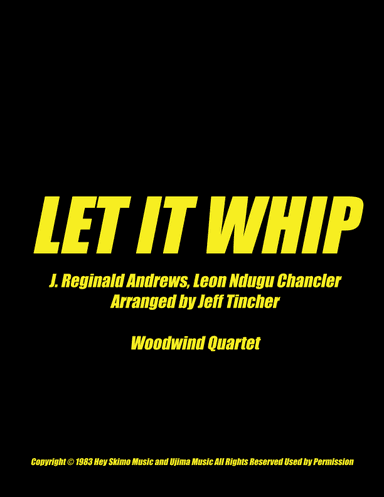 Let It Whip (arr. Jeff Tincher)