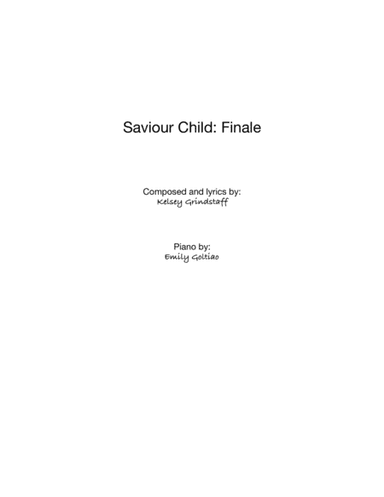 Saviour Child, Finale