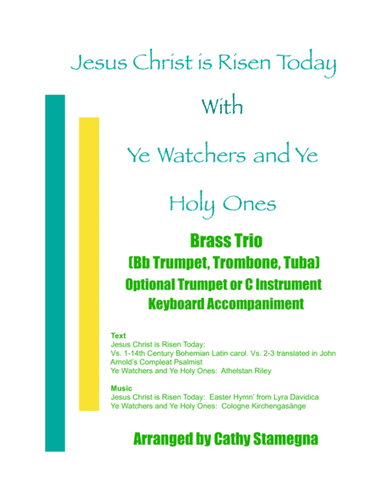 Jesus Christ is Risen Today with Ye Watchers and Ye Holy Ones-Brass Trio-Trumpet, Trombone, Tuba (arr. Cathy Stamegna)