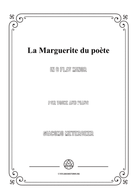 Meyerbeer-La Marguerite du poète in b flat minor,for Voice and Piano (arr. MSM)