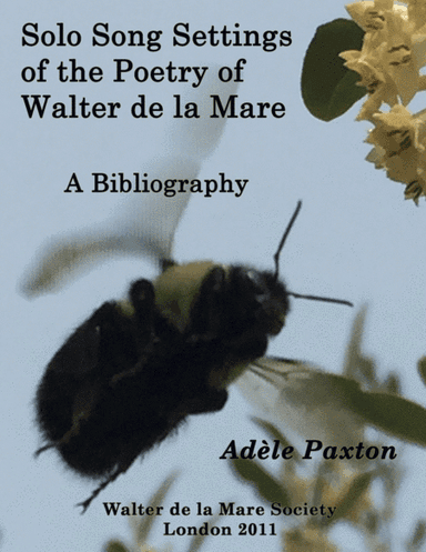 Solo Song Settings of the Poetry of Walter de la Mare: A Bibliography