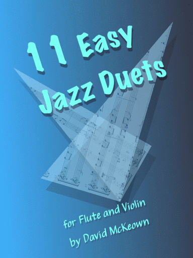 11 Easy Jazz Duets for Flute and Violin