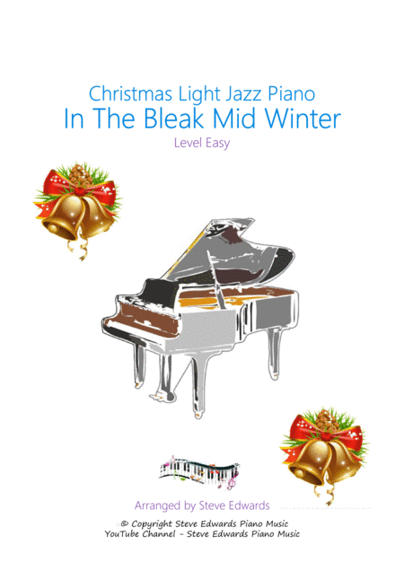 In The Bleak Mid Winter Easy Light Jazzy Piano (arr. Steve Edwards)