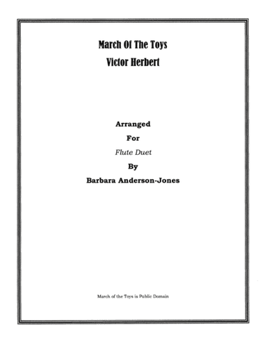 March of the Toys (Flute Duet, Score) (arr. Barbara Anderson-Jones)