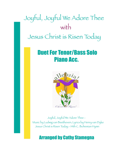 Joyful, Joyful We Adore Thee (with "Jesus Christ is Risen Today") (Duet for Tenor/Bass Solo, Piano) (arr. Cathy Stamegna)