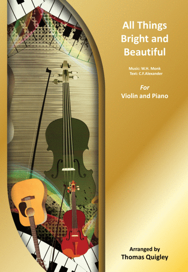 All Things Bright and Beautiful (arr. Thomas Quigley)
