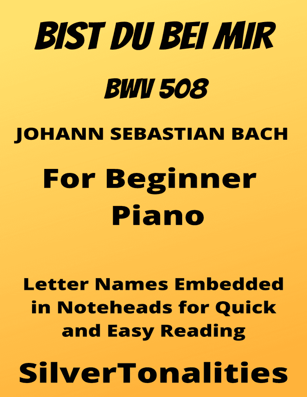 Bist Du Bei Mir BWV 508 Beginner Piano Sheet Music with Colored Notation (arr. SilverTonalities)