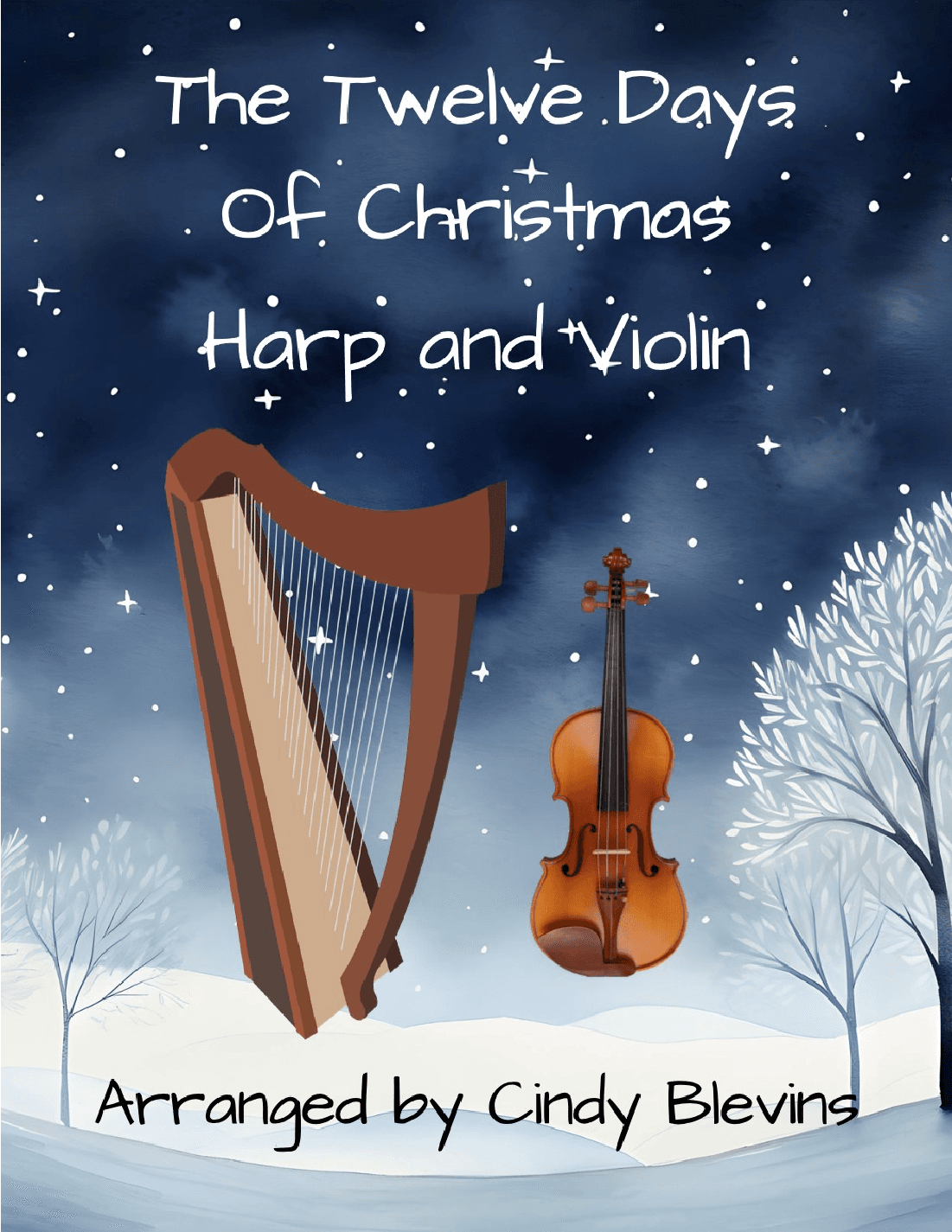 The Twelve Days Of Christmas, for Harp and Violin (arr. Cindy Blevins)