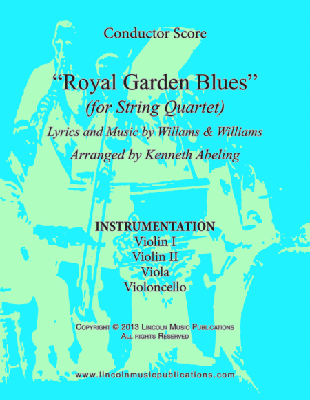 Royal Garden Blues (for String Quartet) (arr. Kenneth Abeling)