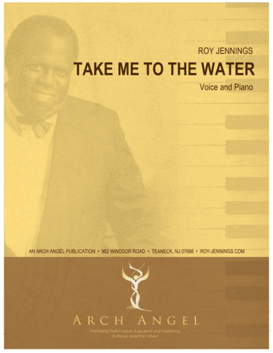 Take Me to the Water (arr. Arch Angel)