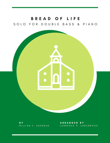Bread of Life for Double Bass (arr. Lawrence H. Underwood)