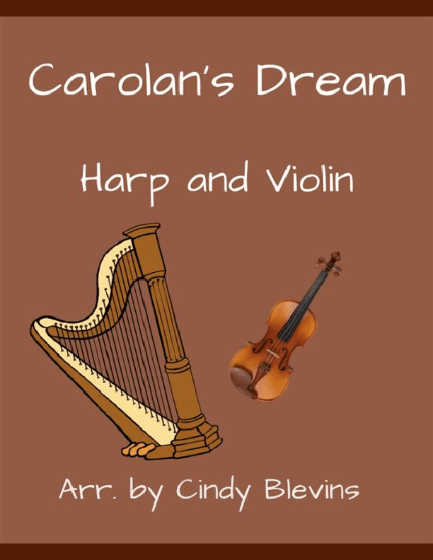 Carolan's Dream, for Harp and Violin (arr. Cindy Blevins)