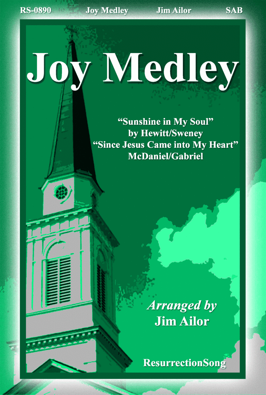 Joy Medley, SAB Gospel Anthem (arr. Jim Ailor)