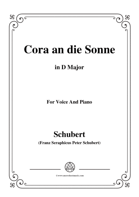Schubert-Cora an die Sonne,in D Major,for Voice&Piano (arr. MSM)
