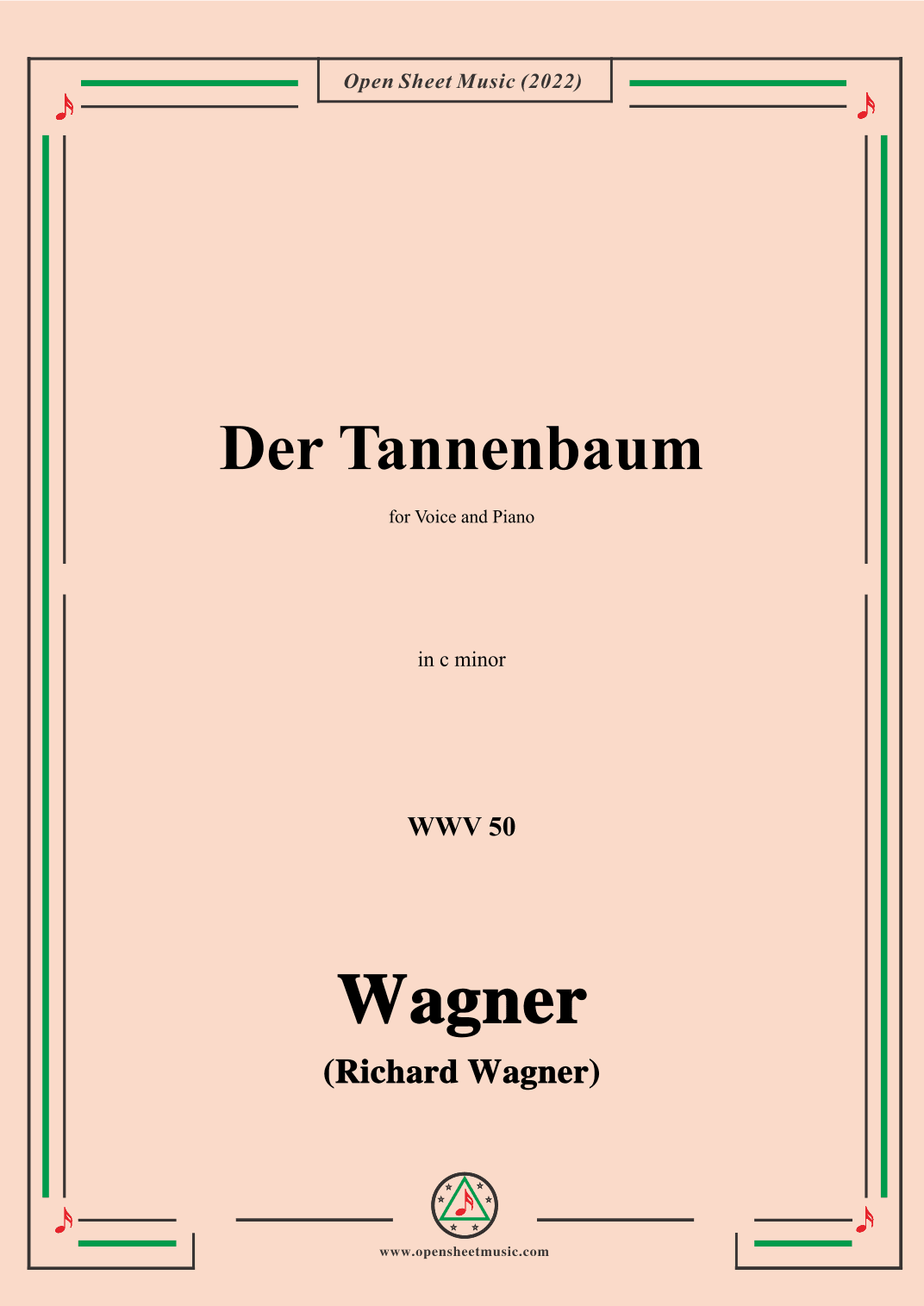 R. Wagner-Der Tannenbaum,WWV 50,in c minor,for Voice and Piano (arr. OSM Press)