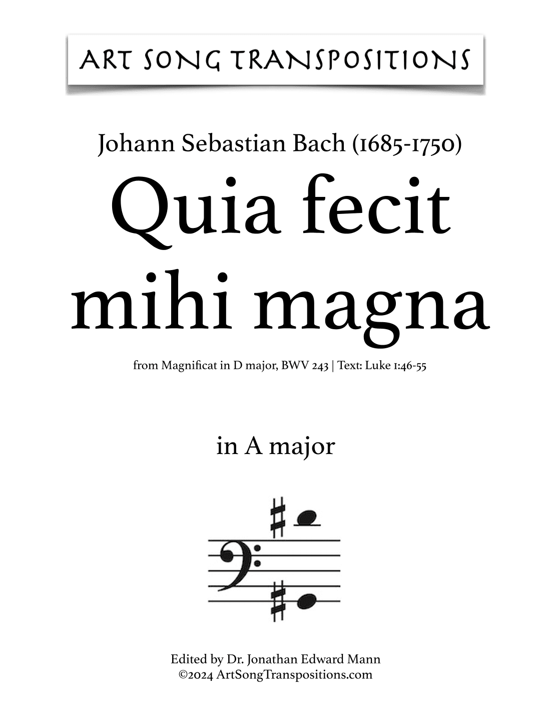 BACH: Quia fecit mihi magna, BWV 243 (transposed to A major) (arr. ArtSongTranspositions.com)