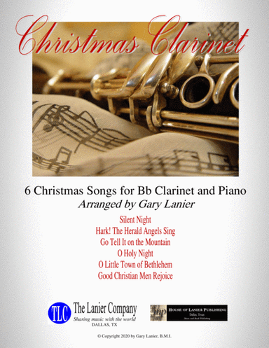 CHRISTMAS CLARINET (6 Christmas songs for Bb Clarinet & Piano with Score/Parts) (arr. Gary Lanier)