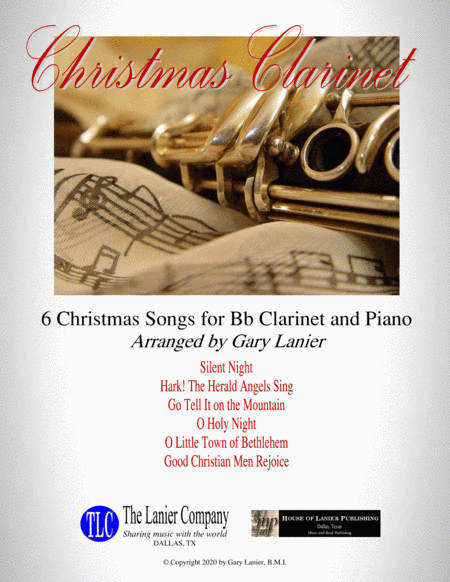 CHRISTMAS CLARINET (6 Christmas songs for Bb Clarinet & Piano with Score/Parts) (arr. Gary Lanier)