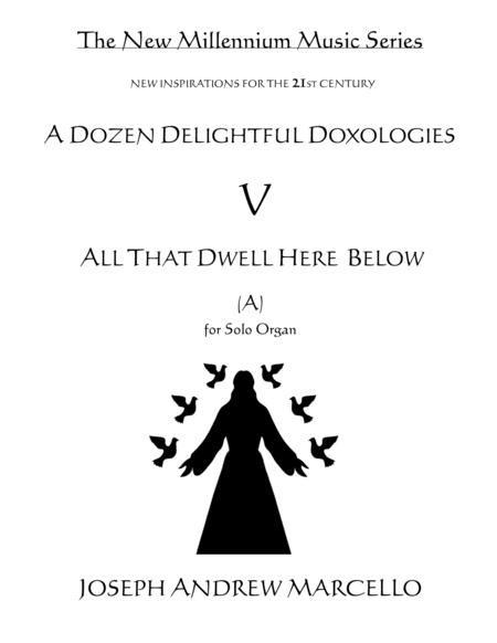 Delightful Doxology V -  All That Dwell Beneath the Skies - Organ (A) (arr. Pavane Music, Inc.)