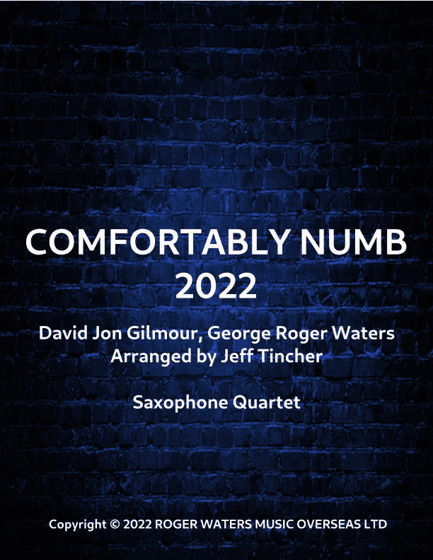 Comfortably Numb 2022 (arr. Jeff Tincher)